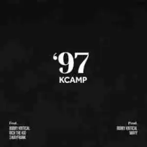 K Camp - 97 Feat. Rich The Kid